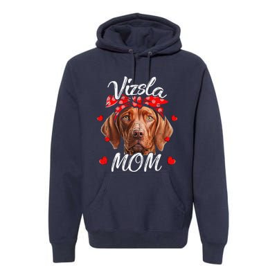 Vizsla Dog Mom Vizsla Mom Puppy Funny Mothers Day Premium Hoodie