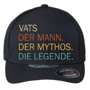 Vats Der Mann Der Mythos Die Legende Flexfit Unipanel Trucker Cap