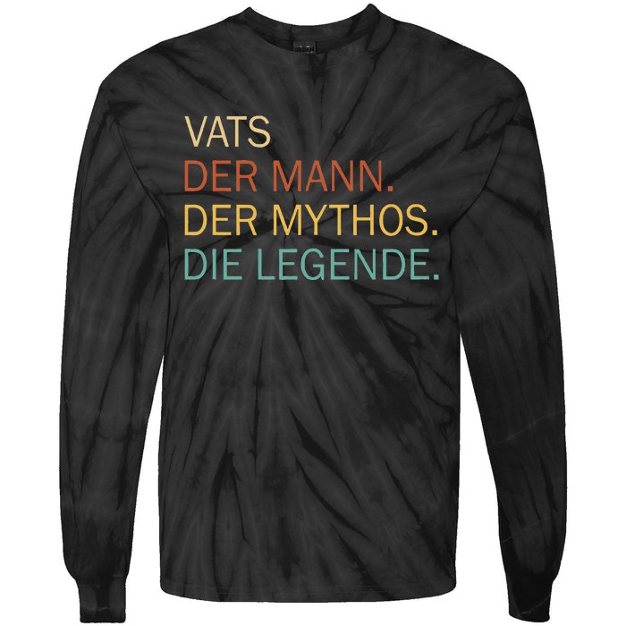 Vats Der Mann Der Mythos Die Legende Tie-Dye Long Sleeve Shirt