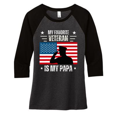 Veterans Day Military My Favorite Veteran Is My Papa  Women's Tri-Blend 3/4-Sleeve Raglan Shirt