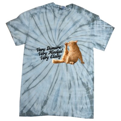 Very Demure Mindful Classy Meme Funny Cat Tie-Dye T-Shirt