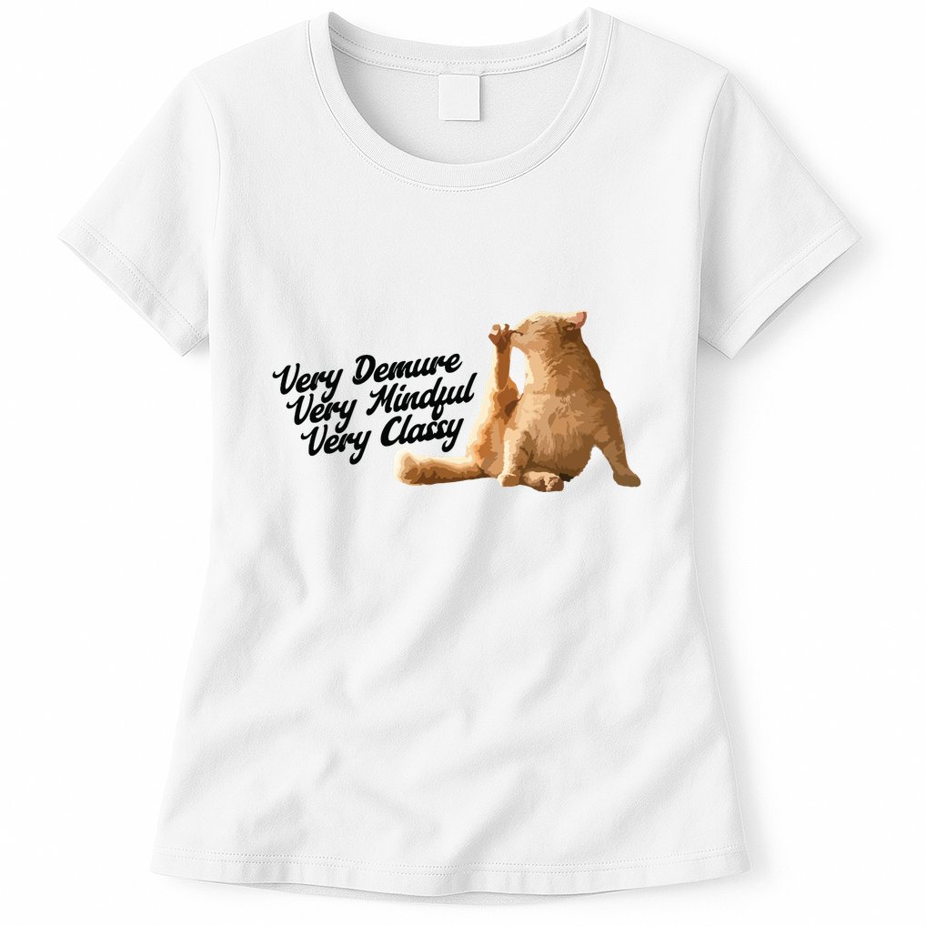 Very Demure Mindful Classy Meme Funny Cat Womens T-Shirt