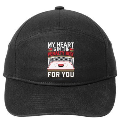 ValentineS Day My Heart Is In The Penalty Box For You 7-Panel Snapback Hat