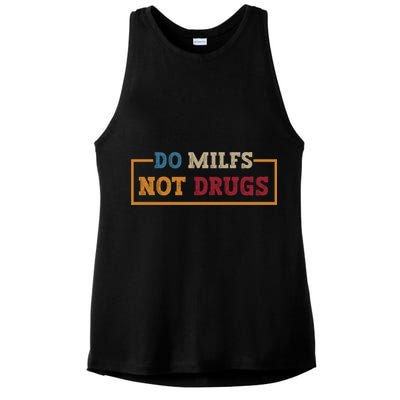 Vintage Do Milfs Not Drugs Ladies PosiCharge Tri-Blend Wicking Tank