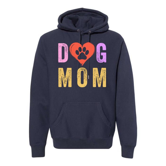 Vintage Dog Mom Happy MotherS Day Dog Mama Dog Loving Mom Puppy Mom Premium Hoodie