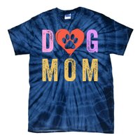 Vintage Dog Mom Happy MotherS Day Dog Mama Dog Loving Mom Puppy Mom Tie-Dye T-Shirt