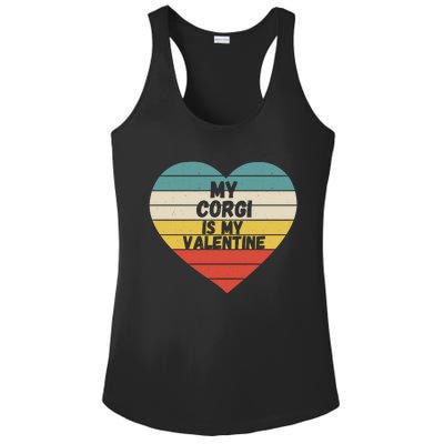 Valentines Day My Corgi Is My Valentine Dog Mom Dad For Him Gift Ladies PosiCharge Competitor Racerback Tank