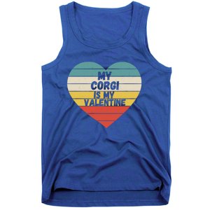 Valentines Day My Corgi Is My Valentine Dog Mom Dad For Him Gift Tank Top