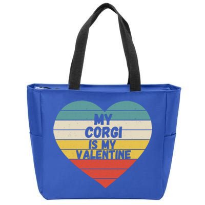 Valentines Day My Corgi Is My Valentine Dog Mom Dad For Him Gift Zip Tote Bag