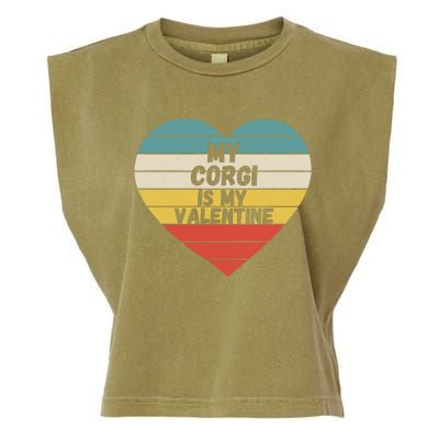 Valentines Day My Corgi Is My Valentine Dog Mom Dad For Him Gift Garment-Dyed Women's Muscle Tee