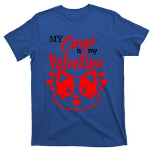 Valentines Day My Corgi Is My Valentine Dog Mom Mama Single Gift T-Shirt