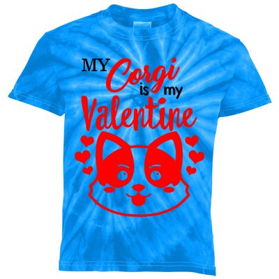 Valentines Day My Corgi Is My Valentine Dog Mom Mama Single Gift Kids Tie-Dye T-Shirt