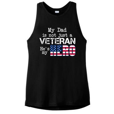 Veteran Day My Dad Is Not A Veteran He Is My Hero Ladies PosiCharge Tri-Blend Wicking Tank