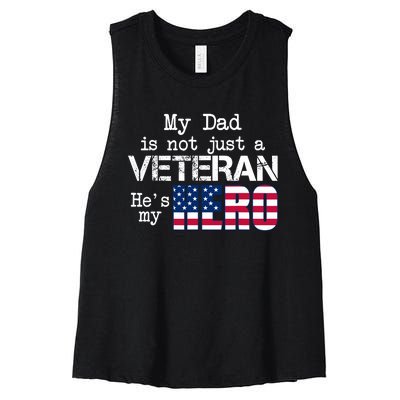 Veteran Day My Dad Is Not A Veteran He Is My Hero Women's Racerback Cropped Tank