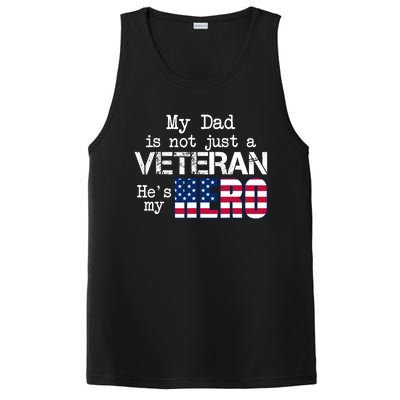 Veteran Day My Dad Is Not A Veteran He Is My Hero PosiCharge Competitor Tank