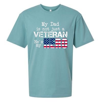 Veteran Day My Dad Is Not A Veteran He Is My Hero Sueded Cloud Jersey T-Shirt