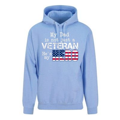 Veteran Day My Dad Is Not A Veteran He Is My Hero Unisex Surf Hoodie