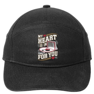 ValentineS Day My Heart Is In The Penalty Box For You 7-Panel Snapback Hat