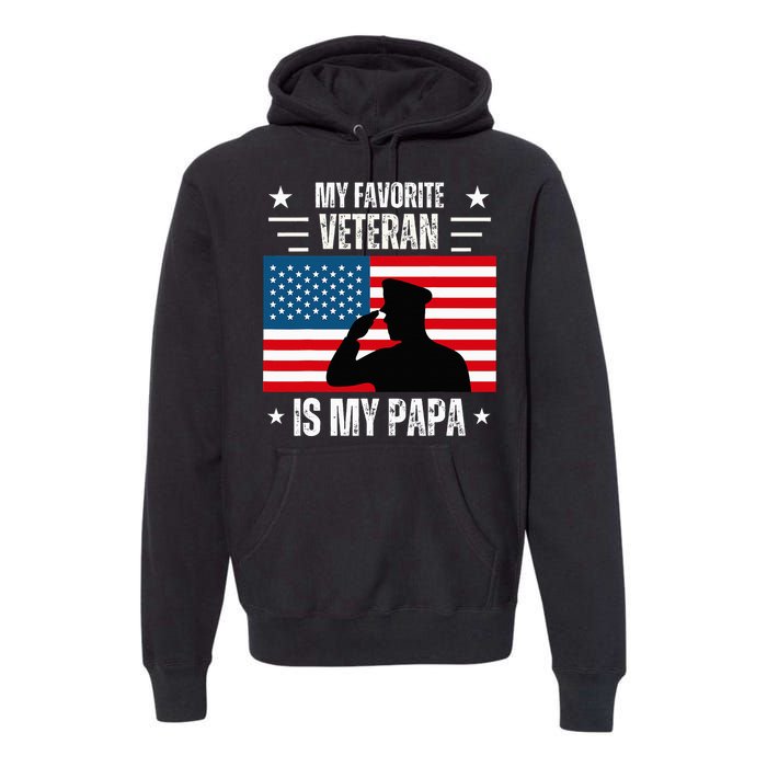 Veterans Day Military My Favorite Veteran Is My Papa Kids Premium Hoodie