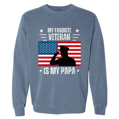 Veterans Day Military My Favorite Veteran Is My Papa Kids Garment-Dyed Sweatshirt