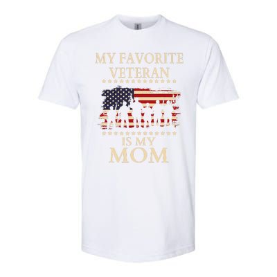 Veterans Day Military My Favorite Veteran Is My Mom Familial Softstyle CVC T-Shirt