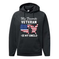 Veterans Day My Favorite Veteran Is My Uncle Performance Fleece Hoodie