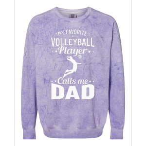 Volleyball Dad My Favorite Volleyball Player Calls Me Dad Colorblast Crewneck Sweatshirt