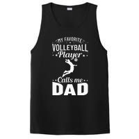 Volleyball Dad My Favorite Volleyball Player Calls Me Dad PosiCharge Competitor Tank