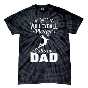 Volleyball Dad My Favorite Volleyball Player Calls Me Dad Tie-Dye T-Shirt