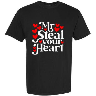 Valentines Day Mr Steal Your Heart Valentine Garment-Dyed Heavyweight T-Shirt