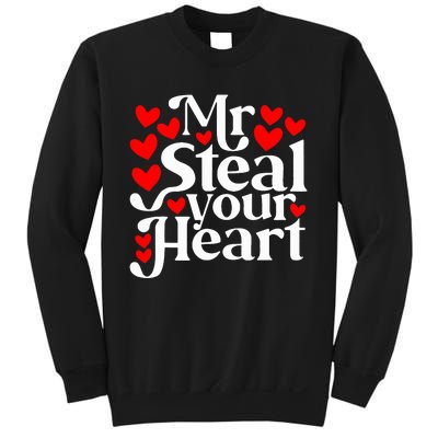 Valentines Day Mr Steal Your Heart Valentine Sweatshirt