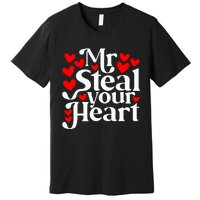 Valentines Day Mr Steal Your Heart Valentine Premium T-Shirt