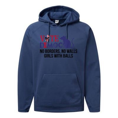 Vote Democrat No Borders No Walls Girls With Balls Performance Fleece Hoodie