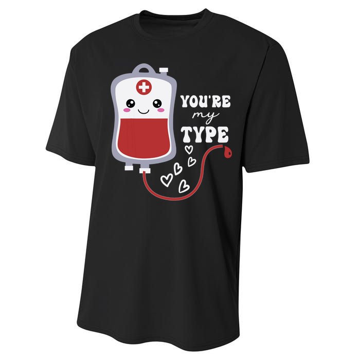 Valentines Day Nurse Youre My Type Medical Pun Blood Bank Performance Sprint T-Shirt