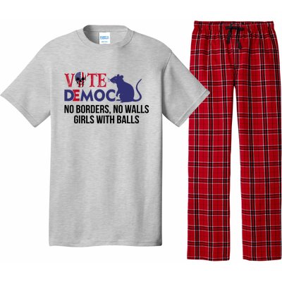 Vote Democrat No Borders No Walls Girls With Balls Pajama Set