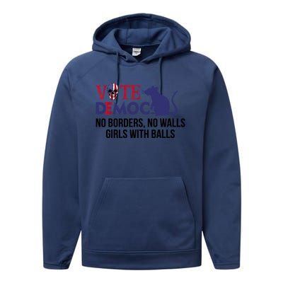 Vote Democrat No Borders No Walls Girls With Balls Performance Fleece Hoodie