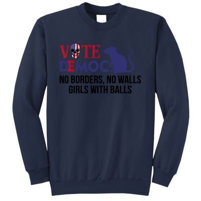 Vote Democrat No Borders No Walls Girls With Balls Sweatshirt