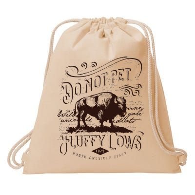 Vintage Do Not Pet The Fluffy Cows American Bison Drawstring Bag