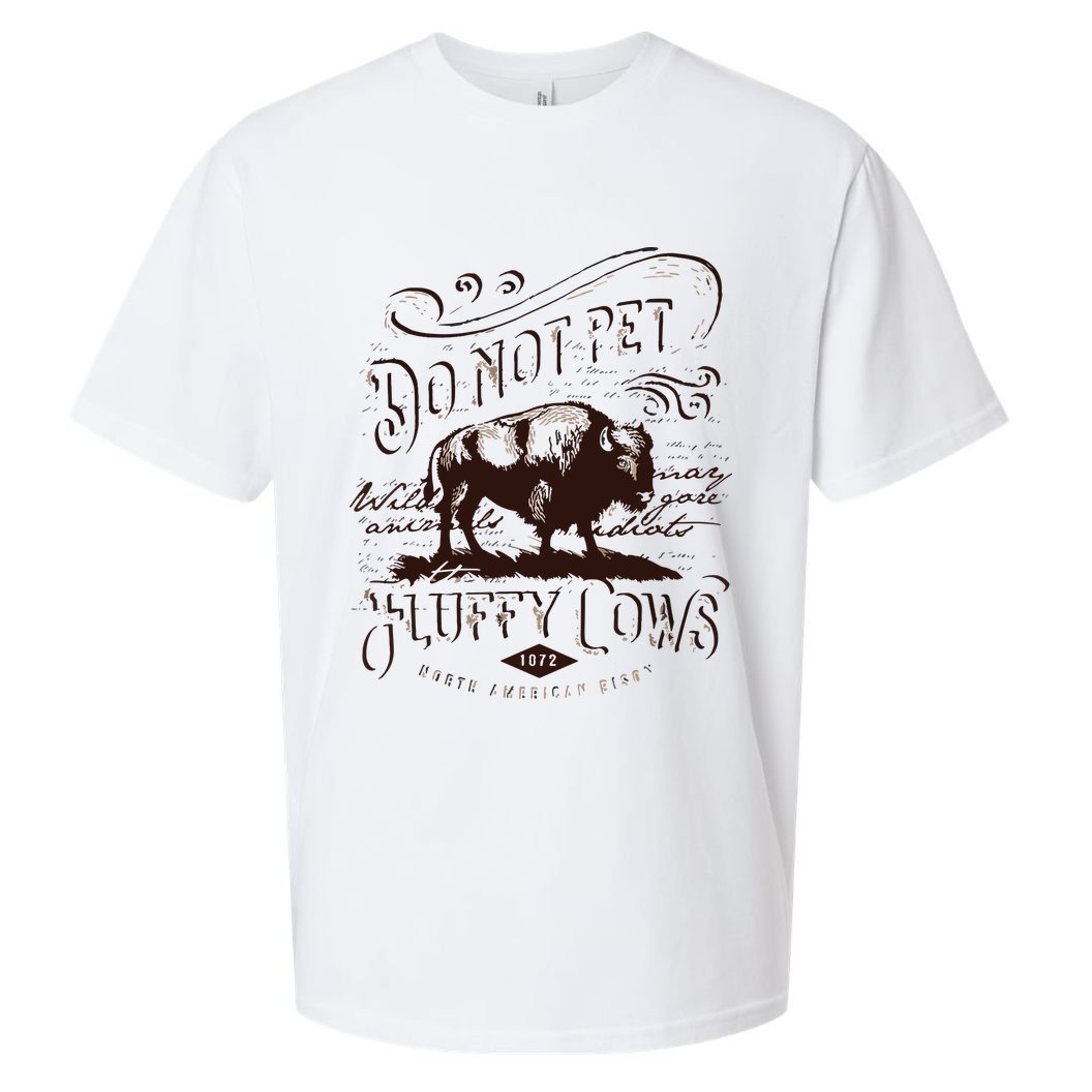 Vintage Do Not Pet The Fluffy Cows American Bison Sueded Cloud Jersey T-Shirt