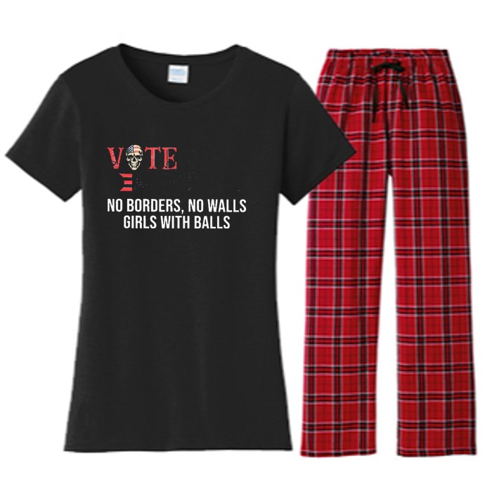 Vote Democrat No Borders No Walls Girl With Balls  Women's Flannel Pajama Set