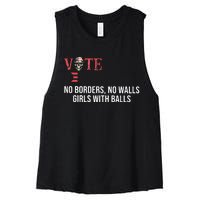 Vote Democrat No Borders No Walls Girl With Balls  Women's Racerback Cropped Tank