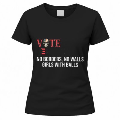 Vote Democrat No Borders No Walls Girl With Balls  Women's T-Shirt