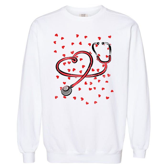 Valentines Day Nurse Stethoscope Hearts Garment-Dyed Sweatshirt