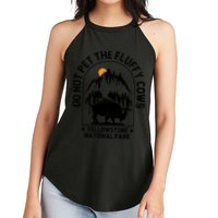 Vintage Do Not Pet The Fluffy Cows Yellowstone National Park Women's Perfect Tri Rocker Tank
