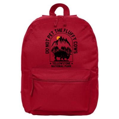 Vintage Do Not Pet The Fluffy Cows Yellowstone National Park 16 in Basic Backpack