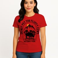 Vintage Do Not Pet The Fluffy Cows Yellowstone National Park Womens T-Shirt
