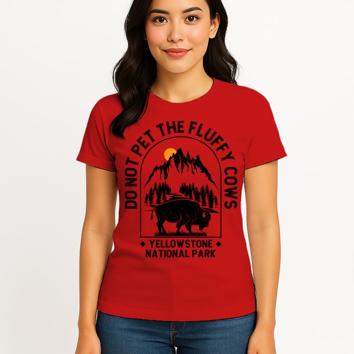 Vintage Do Not Pet The Fluffy Cows Yellowstone National Park Womens T-Shirt