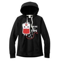 ValentineS Day Nurse YouRe My Type Medical Pun Blood Bank Women's Fleece Hoodie