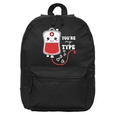 ValentineS Day Nurse YouRe My Type Medical Pun Blood Bank 16 in Basic Backpack