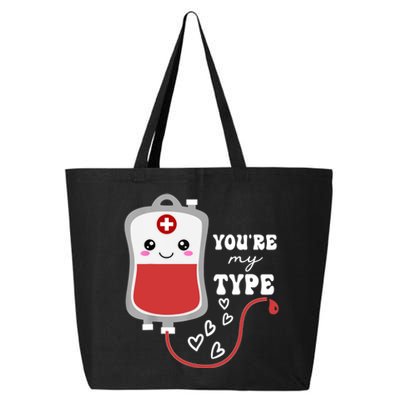 ValentineS Day Nurse YouRe My Type Medical Pun Blood Bank 25L Jumbo Tote